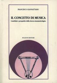 Il concetto di musica. Contributi e prospettive della ricerca etnomusicologica