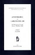 Anniversario per Carlo Betocchi. Atti della Giornata di studio (Firenze, 28 febbraio 2000)