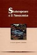 Shakespeare e il Novecento