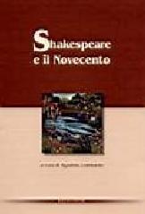 Shakespeare e il Novecento