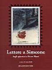 Lettere a Simeone. Sugli epistolari a Oreste Macrì