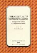 Intertestualità shakespeariane. Il Cinquecento italiano e il Rinascimento inglese