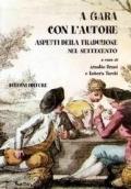 A gara con l'autore. Aspetti della traduzione nel '700