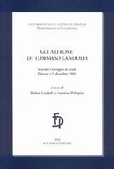 Gli «Altrove» di Tommaso Landolfi. Atti del convegno (Firenze, 4-5 dicembre 2001)