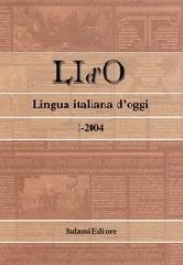 LI d'O. Lingua italiana d'oggi (2004) vol.1