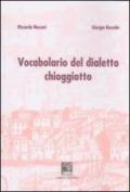 Vocabolario del dialetto chioggiotto