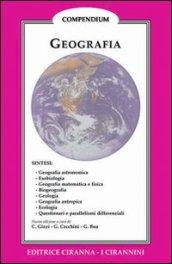 Geografia. Geografia astronomica, geografia antropica, geografia matematica e fisica, geografia ecologica, geografia esobiologica