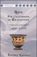 Per l'uccisione di Eratostene. Versione interlineare. Testo greco a fronte