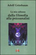 La mia odissea dalla filosofia alla psicoanalisi