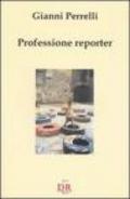 Professione reporter