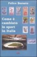 Come è cambiato lo sport in Italia