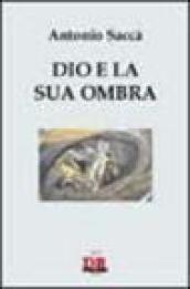 Dio e la sua ombra