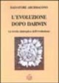 L'evoluzione dopo Darwin. La teoria sintropica dell'evoluzione