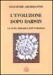 L'evoluzione dopo Darwin. La teoria sintropica dell'evoluzione