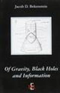 Of gravity, black holes and information