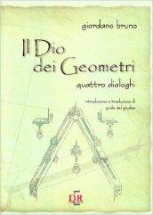 Il Dio dei geometri. Quattro dialoghi