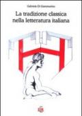 La tradizione classica nella letteratura italiana