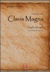 Il secondo libro della clavis magna ovvero il sigillo dei sigilli