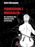 Perversione e musicalità. Un contributo alla dinamica della perversione