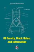 Of Gravity, Black Holes, and Information (English Books)
