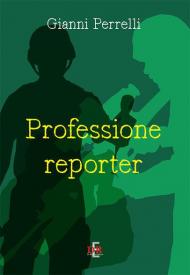 Professione reporter