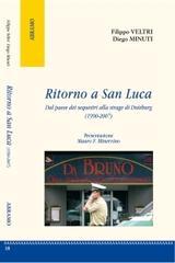 Ritorno a San Luca. Dal paese dei sequestri alla strage di Duisburg (1990-2007)