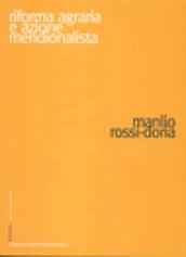 Riforma agraria e azione meridionalista