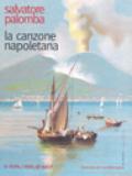 La canzone napoletana. La storia, i testi, gli autori