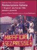 Restaurazione italiana. Passato e presente dei «35 giorni» alla Fiat del 1980