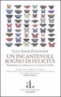 Un incantevole sogno di felicità. Nabokov, le farfalle e la gioia di vivere