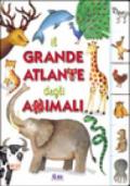 Il grande atlante degli animali