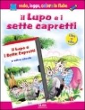 Il lupo e i sette capretti. Con videocassetta e gadget