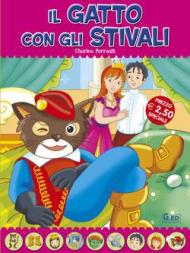 Il gatto con gli stivali. Fiabe di sempre