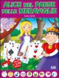 Alice nel paese delle meraviglie. Fiabe di sempre