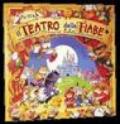 Evviva il teatro delle fiabe. Con 16 splendidi libretti delle più belle fiabe classiche per leggere e giocare al teatro! Ediz. illustrata