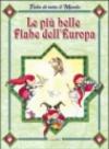 Le più belle fiabe dell'Europa