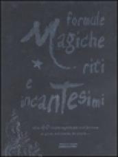 Formule magiche, riti e incantesimi