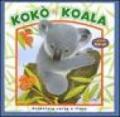 Kokò il koala. Ediz. illustrata