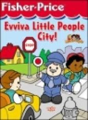 Evviva Little People City!