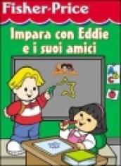 Impara con Eddie e i suoi amici