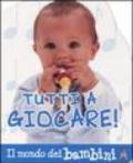 Tutti a giocare!