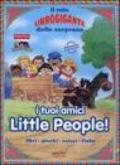 I tuoi amici Little People! Con gadget (4 vol.)