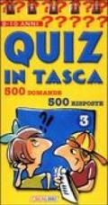 Quiz in tasca. 500 domande 500 risposte: 3