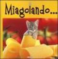 Miagolando...