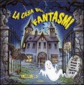 La casa dei fantasmi. Libro pop-up. Ediz. illustrata