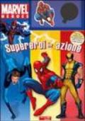 Supereroi in azione. Marvel Heroes. Ediz. illustrata