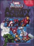 Activity mania. Marvel Heroes. Ediz. illustrata