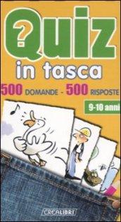 Quiz in tasca. 500 domande 500 risposte