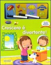 Crescere è divertente. Con magneti. Ediz. illustrata