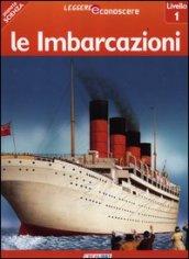 Le imbarcazioni. Pianeta scienza. Livello 1